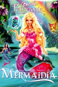 Poster for the movie "Barbie Fairytopia: Mermaidia"