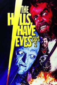 Poster for the movie "The Hills Have Eyes Part II"