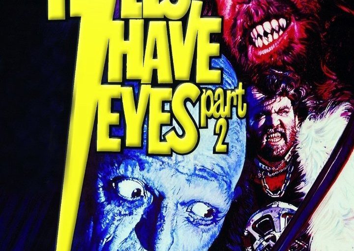 Poster for the movie "The Hills Have Eyes Part II"