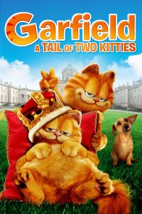 Poster for the movie "Garfield: A Tail of Two Kitties"