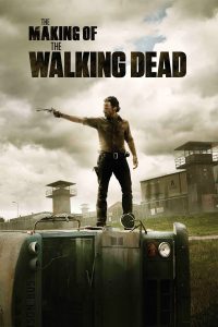 Poster for the movie "The Making of The Walking Dead"