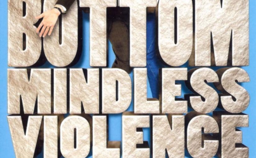 Poster for the movie "Bottom Mindless Violence"