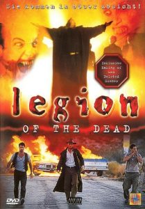 Poster for the movie "Legion of the Dead"